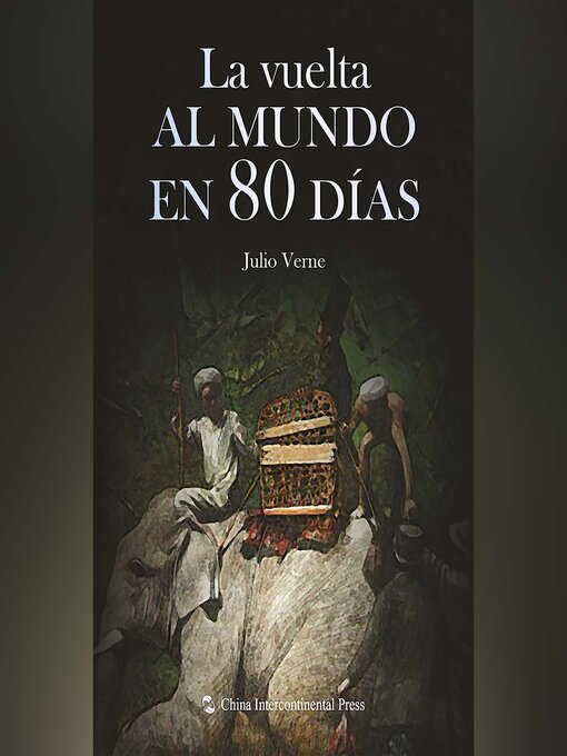 Title details for La vuelta al mundo en 80 días by Julio Verne - Available